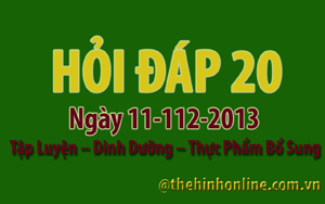 Hỏi đáp thể hình 20 11-12-2013