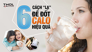 6 cách lạ thường giúp tăng trao đổi chất và đốt thêm calo