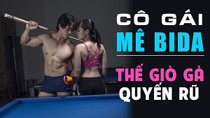 Gym và Billiards - Hướng dẫn đánh thế giò gà quyến rũ - THOL