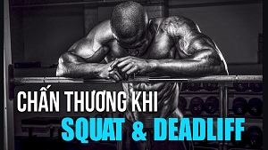 Chấn thương nhưng vẫn muốn tập Gym - Squat và Deadlift -THOL