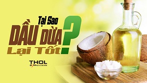 DẦU DỪA - Tinh dầu cho sức khỏe và sắc đẹp - THOL