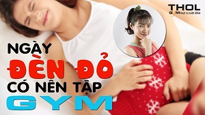 Vào ngày đèn đỏ, con gái có nên đi tập gym không ? - THOL