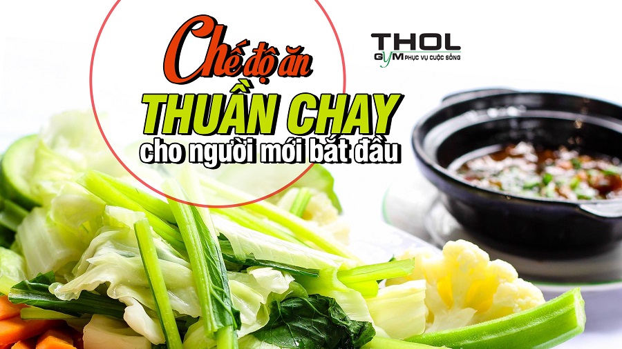 Chi tiết về chế độ ăn chay dành cho người tập luyện thể hình - THOL