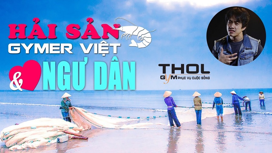 Hải sản tăng cơ và cái tình gymer Việt đối với nỗi khổ ngư dân - THOL