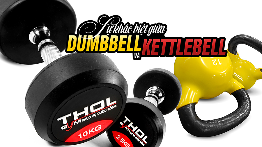 Vlog DN - Phân tích sự khác nhau giữa tạ chuông và dumbbell