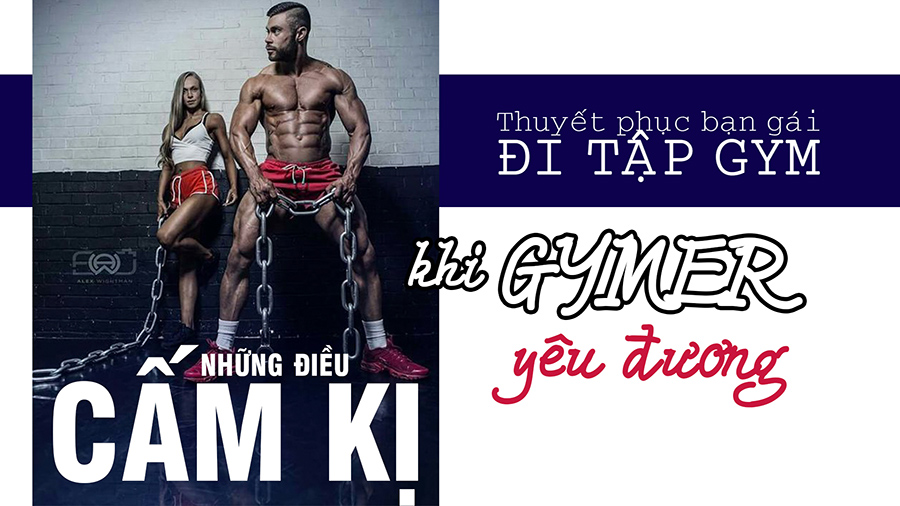 Vlog DN - Làm thế nào để thuyết phục bạn gái tập gym?