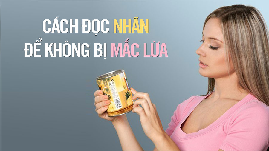 [TTGM] Làm sao đọc nhãn sản phẩm mà không bị mắc lừa?