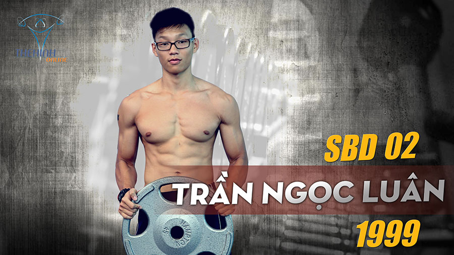 Trần Ngọc Luân - SBD 02 - Bài dự thi Gymer đích thực 4