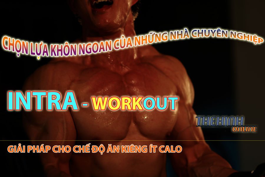 Intra workout bổ sung năng lượng tập thể hình cho 1 chế độ ít calo