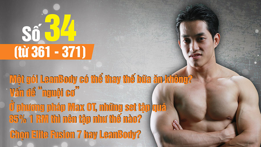 Hỏi đáp thể hình 34 Vấn đề nguội cơ, Fusion 7 hay Leanbody bữa sáng