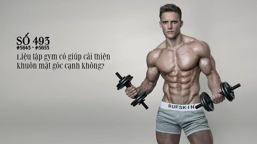 Liệu tập gym có giúp cải thiện khuôn mặt góc cạnh không?