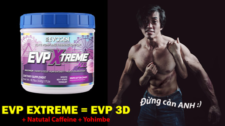 EVP Extreme No - Pre-workout Energy và Pump