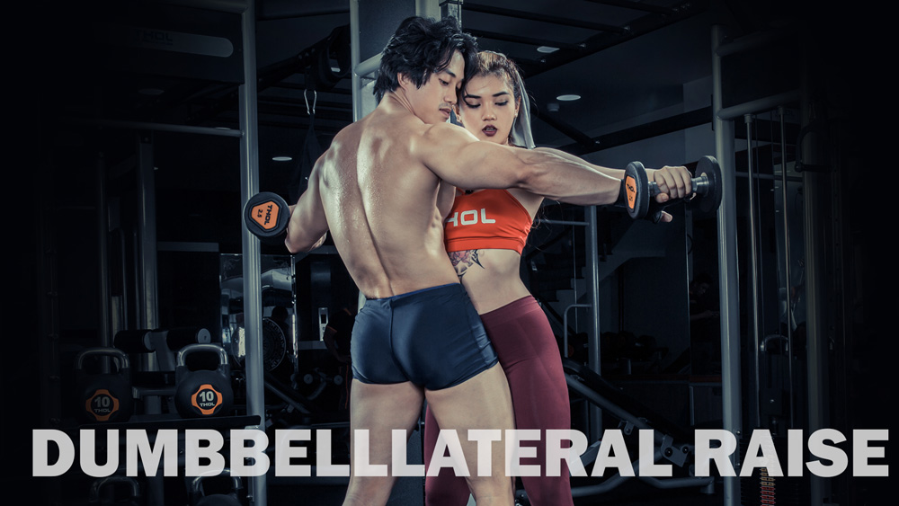 Dumbbell Lateral Raise giúp săn chắc, bền khỏe và giảm mỡ vai cực kì hiệu quả