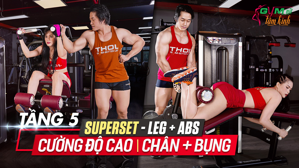 Hướng dẫn superset Leg và Core day cường độ cao nhập môn gym nữ lv5