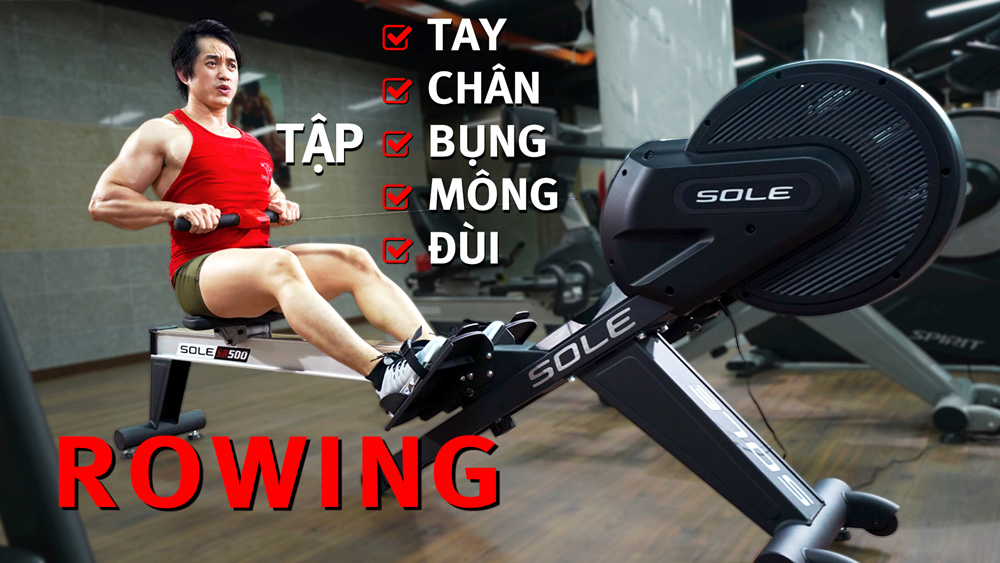 Duy Nguyễn chèo thuyền Rowing Cardio đốt mỡ và tăng độ bền thân trên