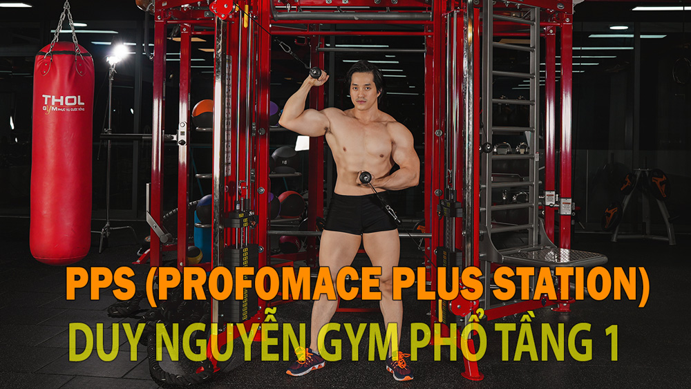 PPS – Profomance Plus Station – Hệ máy tập tối ưu hóa cơ bắp nhất