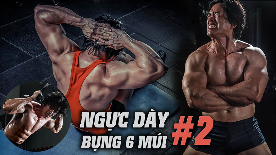 Tập gym ngực khủng bụng 6 múi #2 - Duy Nguyễn Gym Phổ