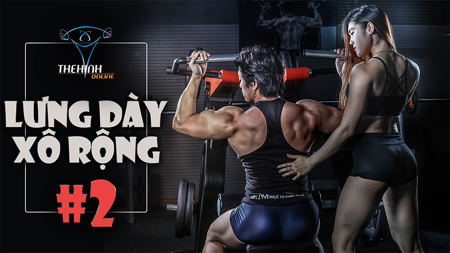 Lưng khỏe, xô rộng free weight nam tính #2 - Duy Nguyễn Gym Phổ