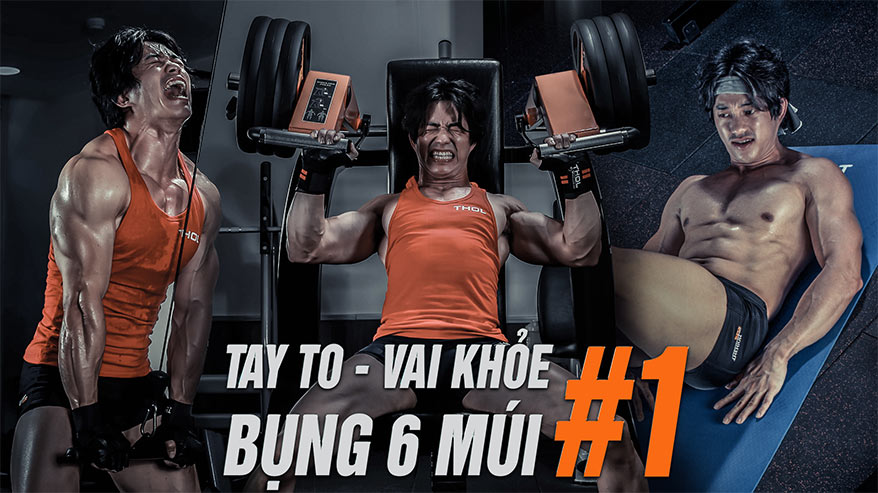 Buổi tập thể hình Tay To Vai Khỏe Bụng 6 múi số 1 - Duy Nguyễn Gym Phổ