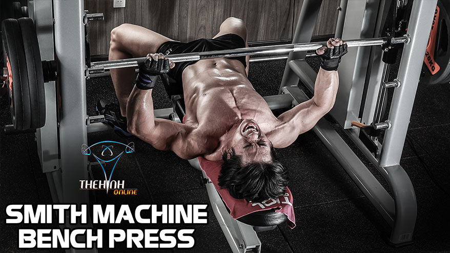 Smith Machine Bench Press Tập cơ ngực lớn