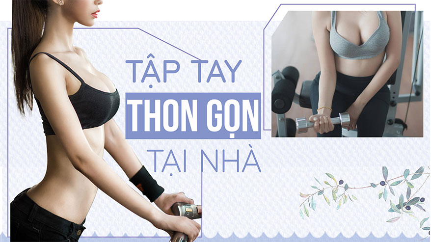 Ba bài tập thon gọn tay, giảm mỡ vai đơn giản tại nhà