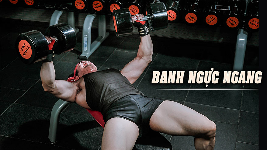 Banh ngực ngang với tạ dumbbell theo phương pháp MaxOT - THOL