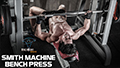 Smith Machine Bench Press Tập cơ ngực lớn