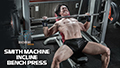 Smith Machine Incline Bench Press Tập Ngực Trên