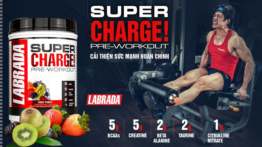 Labrada Super Charge pre-workout siêu mạnh